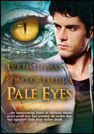 Cover of the book Pale Eyes: Song of Teeth 2 by G.J. Winters