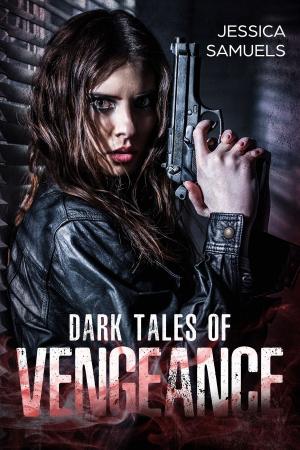 Book cover of Dark Tales of Vengeance