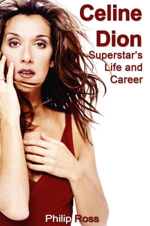 Cover of Celine Dion: Superstar’s Life and Career