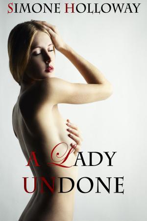 Cover of the book A Lady Undone 7: The Pirate's Captive by Penny Brandon