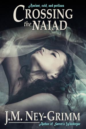 Cover of the book Crossing the Naiad by SAROJA JOSHI MANOHAR