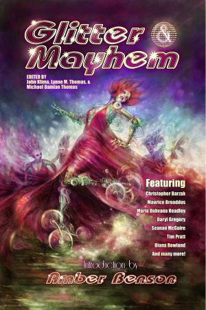 Cover of the book Glitter & Mayhem by Monica Valentinelli, Jaym Gates