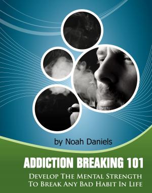 Book cover of Addiction Breaking 101