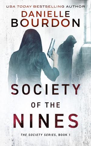 Cover of the book Society of the Nines by Cheryl Anne Gardner