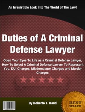 Cover of the book Duties of A Criminal Defense Lawyer by Anthony Wallace