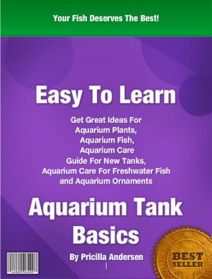 Cover of Easy To Learn Aquarium Tank Basics