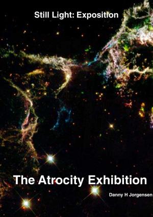 Cover of the book The Atrocity Exhibition by Chandra Shekhar