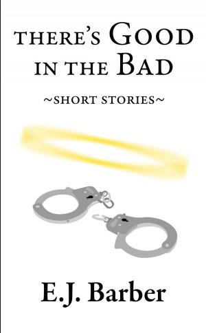 Book cover of There's Good in the Bad