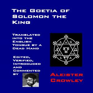 Cover of the book The Goetia of Solomon the King Illustrated by Ramtha