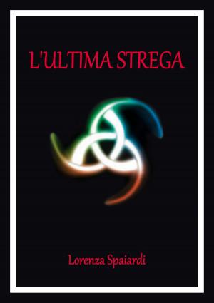 bigCover of the book L'ULTIMA STREGA by 