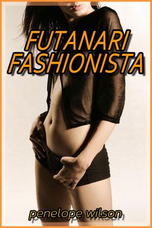 Cover of the book Futanari Fashionista by J.D. Killi
