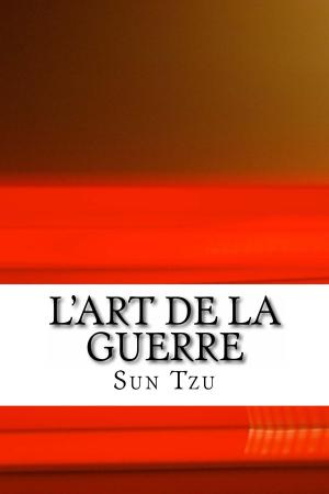 Cover of the book L'art de la Guerre by Franz Kafka