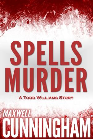 Cover of Spells Murder (A Todd Williams Story)