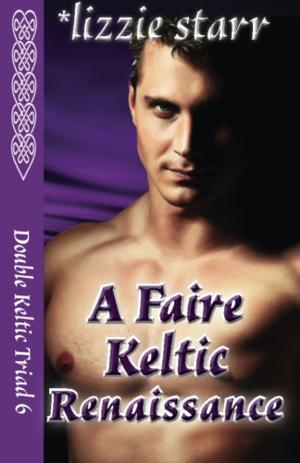 Book cover of A Faire Keltic Renaissance