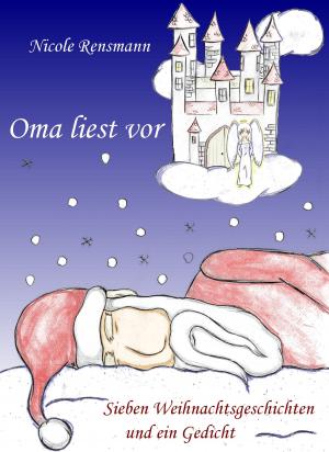 Book cover of Oma liest vor: Sieben Weihnachtsgeschichten und ein Gedicht