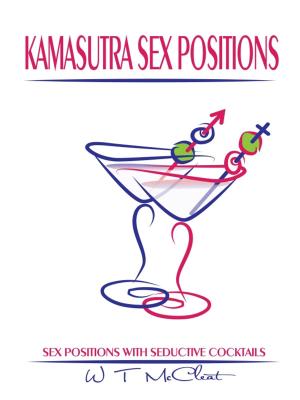 Cover of the book Kamasutra Sex Positions by Will T McCleat