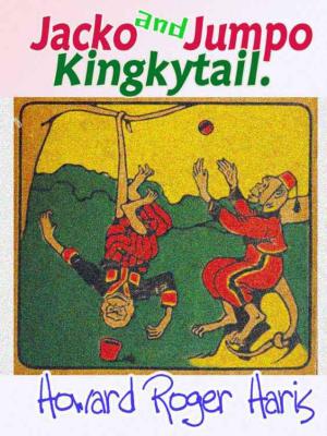 Cover of the book JACKO AND JUMPO KINKYTAIL by Mary Ann Bator-Gray