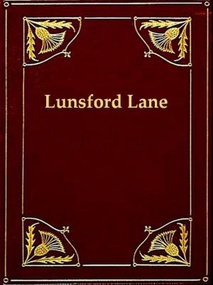 Cover of the book The Narrative of Lunsford Lane, Formerly of Raleigh, N.C. by James J. Walsh