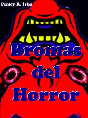 Cover of the book Bromas del Horror by Billy Gomes