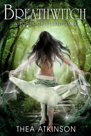 Cover of the book Breath Witch by Thea Atkinson, Rebecca Hamilton