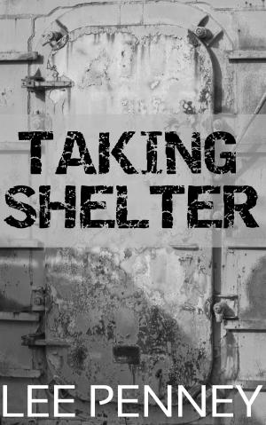 Cover of the book Taking Shelter by Willa B. Free, Fionna Free Man (Sex Therapist MD)