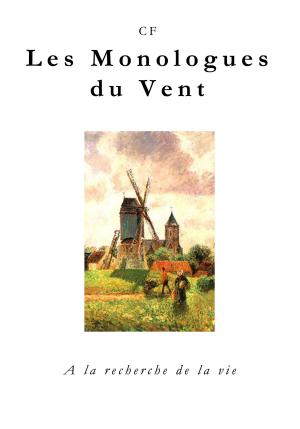 Cover of the book Les Monologues du Vent by Secret Entourage