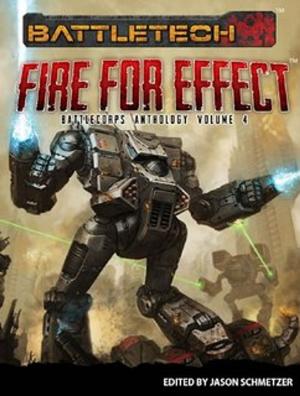 Cover of the book BattleTech: Fire for Effect by Diana Penagos, Alberto Tavira, Jessica Sáenz