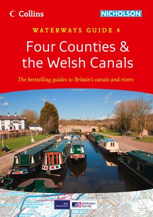 Cover of the book Four Counties &amp; the Welsh Canals: Waterways Guide 4 (Collins Nicholson Waterways Guides) by Stan Berenstain, Jan Berenstain
