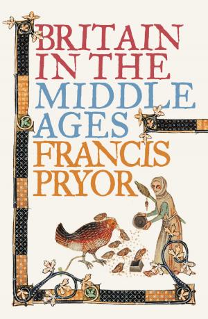 Cover of the book Britain in the Middle Ages: An Archaeological History (Text only) by Carolyn Boyes