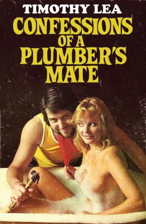 Cover of the book Confessions of a Plumber’s Mate (Confessions, Book 13) by Nicholas Pashley