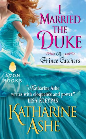 Cover of the book I Married the Duke by Shannon Waverly