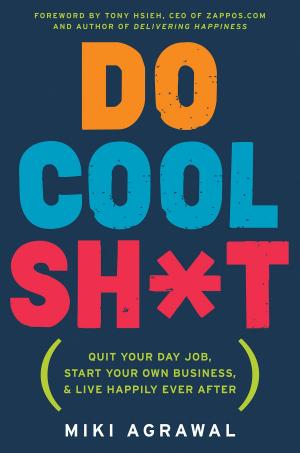 Cover of the book Do Cool Sh*t by Lindsey Pollak