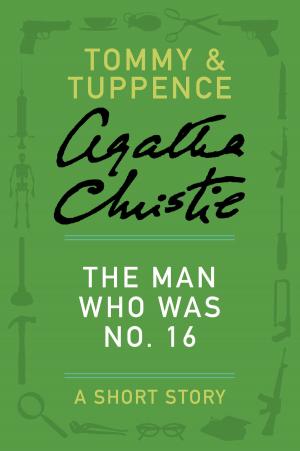 Cover of the book The Man Who Was No. 16 by Agatha Christie