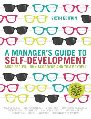 Cover of the book A Manager'S Guide To Self-Development by James Hasik, Stacey Rudnick, Ryan Hackney