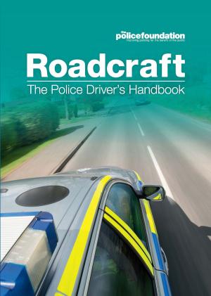 Cover of the book Roadcraft - The Police Driver's Handbook by Peter  Brooks