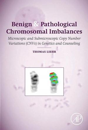 Cover of the book Benign and Pathological Chromosomal Imbalances by Tony J. Rouphael