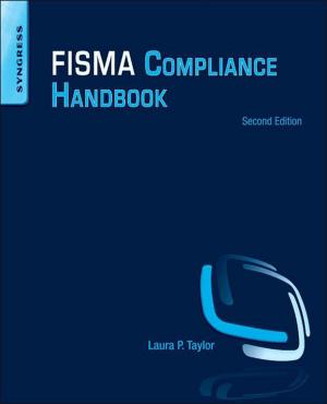 Cover of the book FISMA Compliance Handbook by Matthew Hodes, Susan Shur-Fen Gau, Petrus De Vries