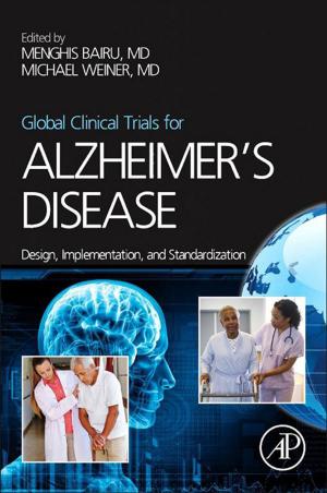 Cover of the book Global Clinical Trials for Alzheimer's Disease by Miodrag Petkovic, Beny Neta, Ljiljana Petkovic, Jovana Dzunic
