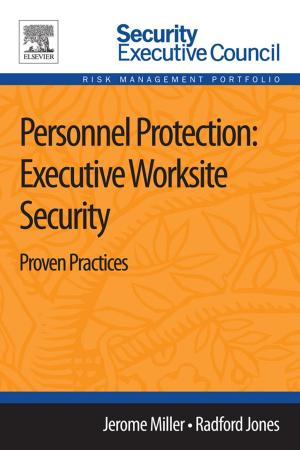 Cover of the book Personnel Protection: Executive Worksite Security by Toshihisa Ishikawa, John Schuetz