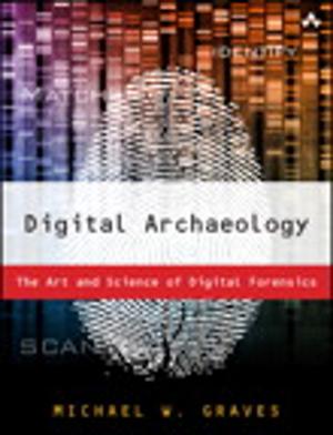 Cover of the book Digital Archaeology by Brad Dayley, Brendan Dayley, Caleb Dayley