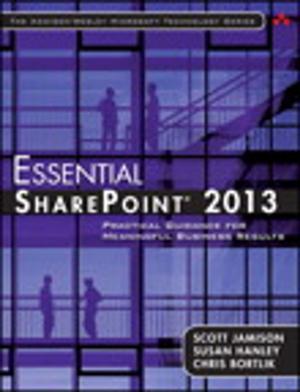 Cover of the book Essential SharePoint® 2013 by Brian Solis, Deirdre K. Breakenridge