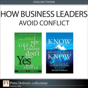 Cover of the book How Business Leaders Avoid Conflict (Collection) by Kevin Lee