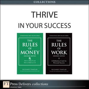 Cover of the book Thrive in Your Success (Collection) by Tom Negrino, Dori Smith