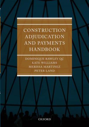 Cover of the book Construction Adjudication and Payments Handbook by Jan Paulsson