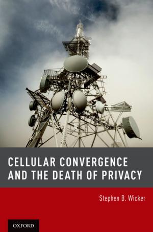 Book cover of Cellular Convergence and the Death of Privacy