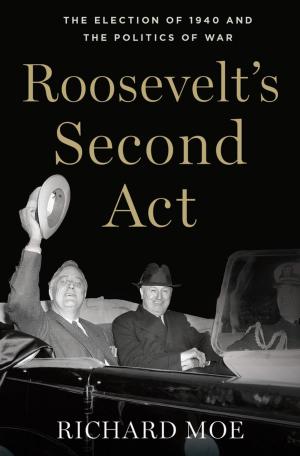 Cover of the book Roosevelt's Second Act by Edgar Allan Poe