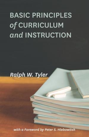 Cover of the book Basic Principles of Curriculum and Instruction by Richard Stark