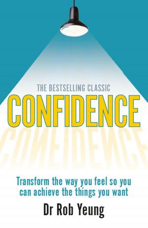Cover of the book Confidence by Mike Southon, Chris West