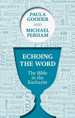 Cover of the book Echoing the Word by Kate Charles