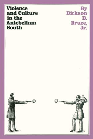 Cover of the book Violence and Culture in the Antebellum South by 